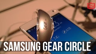 Samsung Gear Circle (Hands-On)