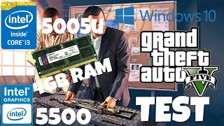 Grand Theft Auto V | 4GB RAM | Intel Core i3 5005u | Intel HD Graphics 5500 | TEST | PART 1