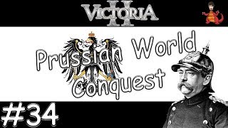 Victoria 2: HFM - Prussian World Domination! #34