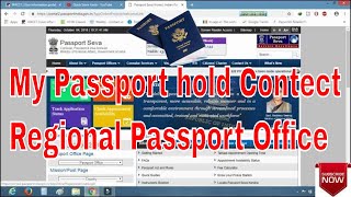 My Passport hold Contect Regional Passport Office