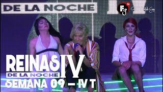 REINAS DE LA NOCHE T4 / CAP 09 - CANAL FARANDULA GAY