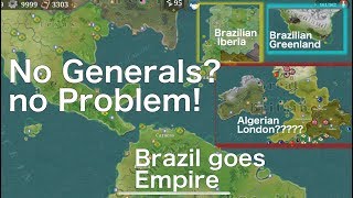 EW6: No General? No Problem! Brazil T H I C C Empire!