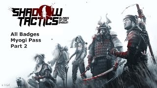 Shadow Tactics Blade of the Shogun Gameplay All Badge Mission 12 Myogi Pass Part 2