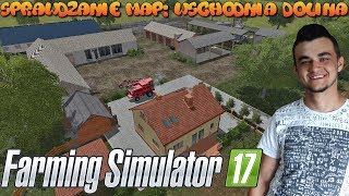 Farming Simulator 17 ☆ Sprawdzanie map #20 Wschodnia Dolina