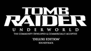 "Kraken's Tentacle" ('Tomb Raider: Underworld' Soundtrack) by Colin O'Malley/Troels Folmann [DR]