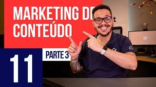 Marketing de Conteúdo - Parte 3 - Marketing Digital #11