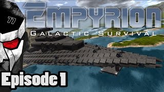 Empyrion Galactic Survival #1 - CRASH LANDING w/ VintageBeef, Guude & TangoTek