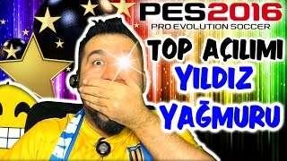 PES 2016 SON TOP AÇILIMI | YILDIZ YAĞMURU! HERKES BURADA!