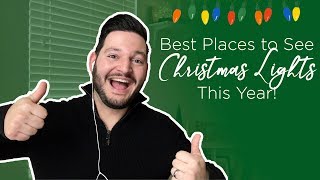 Best Places to See Christmas Lights This Year! ???