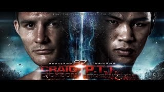 P.T.T. PETCHRUNGRUENG - THAILAND VS CRAIG DICKSON - SCOTLAND - THAI FIGHT SAMUI 2016