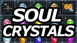Soul Crystals - the How, What, and Why! Lineage 2: Revolution Gameplay Tips