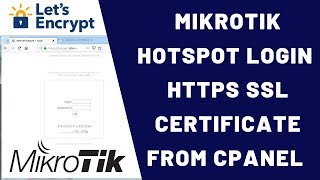 Membuat Mikrotik Hotspot SSL Certificate dari Cpanel