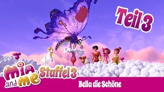 Bella die Schöne Teil 3 - Einhorn Legende - Mia and me - Staffel 3
