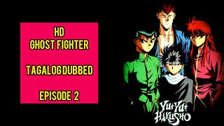 Ghost Fighter Tagalog Dubbed Part 2