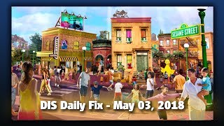 DIS Daily Fix | Your Disney News for 05/03/18