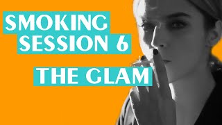 Smoking Session 6 [LOOKING CHIC] +18