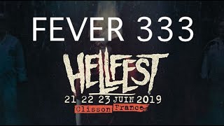 FEVER 333 Live Full Concert 4K @ HELLFEST Open Air Festival 2019 Clisson France June 22nd 2019