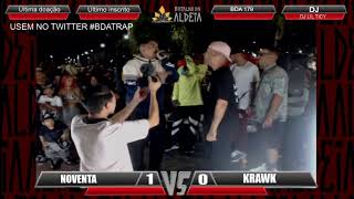 KRAWK vs NOVENTA |1°FASE | BDA-EDIÇÃO TRAP