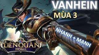 Liên Quân Mobile: Sự bá đạo của Vanhein trong bản update mùa 3 vào tháng sáu này như thế nào?