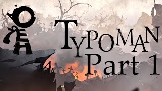 Typoman Revised - Part 1- Words are Power - Let's Play Typoman Revised Gameplay