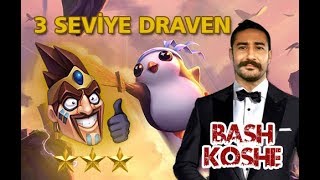 3 Seviye Draven 6 Kılıç Ustası Yenilmez Komp Taktiği LoL de İlk