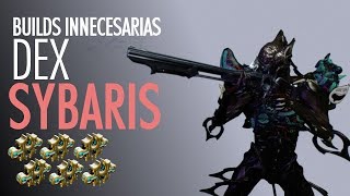 Builds Innecesarias - Dex Sybaris