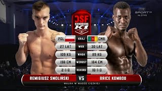 Full fight: Remigiusz Smoliński vs Brice Kombou I DSF Kickboxing Challenge 21