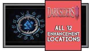 Darksiders 3 All Enhancement Locations