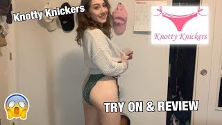 SEXY PANTY TRYON/ IT'S TIME TO BE NAUGHTY WITH KNOTTY KNICKERS PANTY SUBSCRIPTION