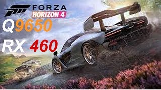 Forza Horizon 4  - Core 2 Quad (Q9650) & RX 460 4gb -benchmark 1080p/High