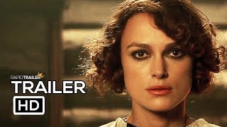 COLETTE Official Trailer #2 (2018) Keira Knightley Drama Movie HD