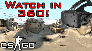 Watch CS:GO in 360!