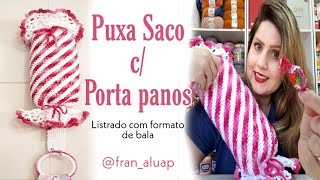 Puxa saco c/ porta panos de prato listras diagonais - Fran Aluap???