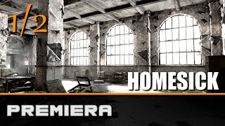 Homesick (1/2) Premiera