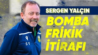 Sergen Yalçın'dan kahkaha tufanı yaratan "FRİKİK" itirafı!