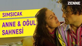 Sımsıcak anne ve oğul sahnesi - Zenne filminden | Zenne