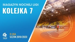 Nocna Liga Halowa: Magazyn - II liga (7.kolejka)