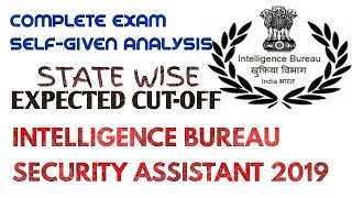IB Security Assistant Exam Analysis TIER-1 2019: Expected Cut off & Questions