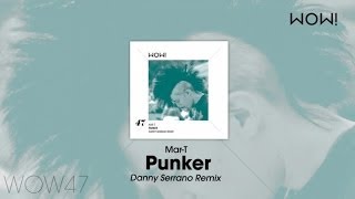 Mar-T - Punker (Danny Serrano Remix)