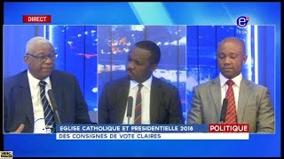 EQUINOXE SOIR (EGLISE CATHOLIQUE ET PRESIDENTIELLE 2018: Des consignes de vote claires)