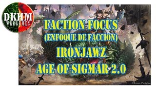 FACTION FOCUS (Guía de Facción) IRONJAWZ (AoS 2.0)