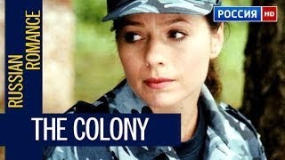 BEST CINEMA THE COLONY NEW RUSSIAN 2017 / RUSSIAN MELODRAM