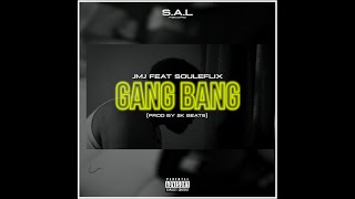 JMJ feat. Souléflix - « Gang Bang »