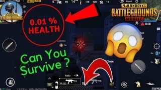 Can You Survive with 0.01% Health in PUBG !?