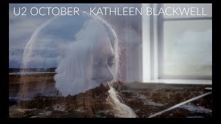 U2 - OCTOBER (Cover by KATHLEEN BLACKWELL)