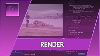 Ustawienia Render ▪ Adobe Premiere #45 | Poradnik ▪ Tutorial