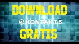 Kontakt 5.7.1 Free Download 2018