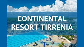 CONTINENTAL RESORT TIRRENIA 2* Тоскана обзор – КОНТИНЕНТАЛ РЕЗОРТ ТИРРЕНИА 2* Тоскана видео обзор