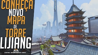 NOVOS OLHOS: TORRE LIJIANG - CONHEÇA O NOVO MAPA DO OVERWATCH - Central Overwatch Brasil