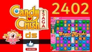 Candy Crush Saga Level 2402 - NO BOOSTERS